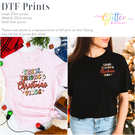 Thick thighs & Christmas Vibes Transfer
