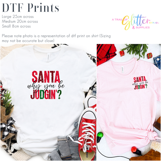 Santa why you be judgin? Transfer